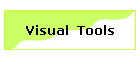 Visual  Tools