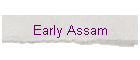 Early Assam