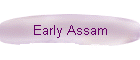 Early Assam