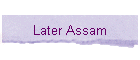Later Assam