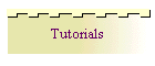 Tutorials